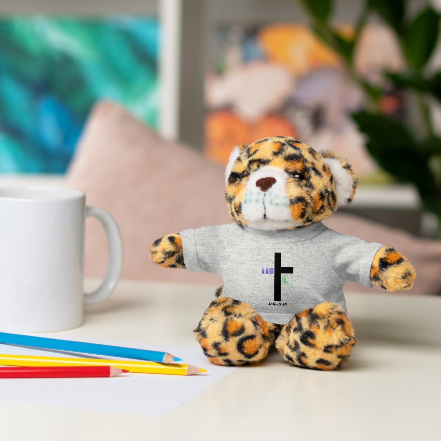 For God so loved you -Stuffed Animals