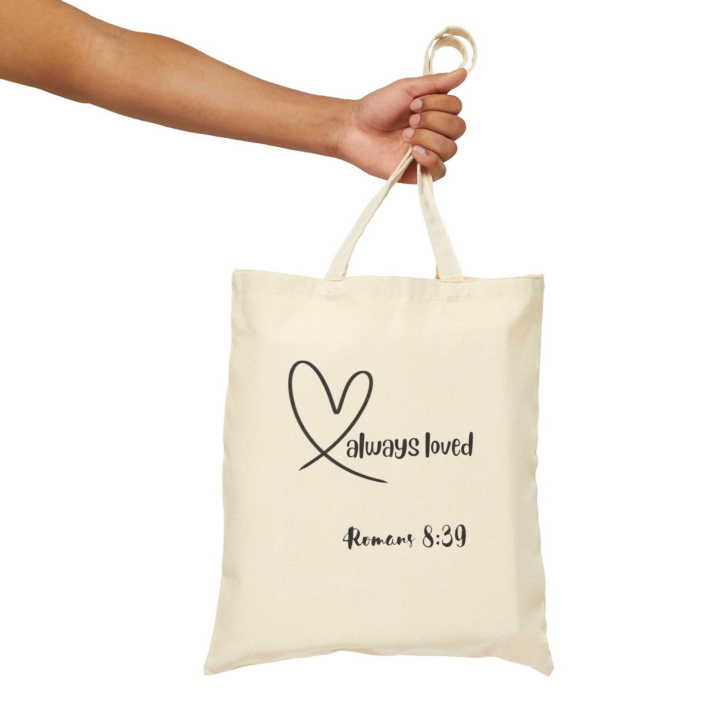 Always loved -Cotton Canvas Tote Bag