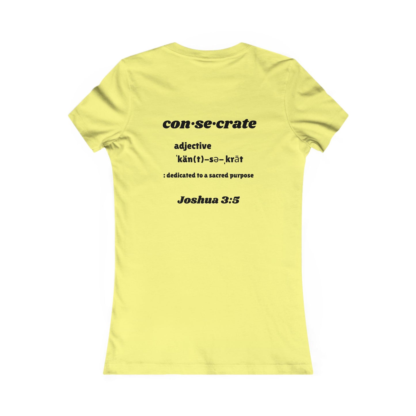 Consecrate-Tee Shirt - Intimate Time with the Lord, Word of God Collection