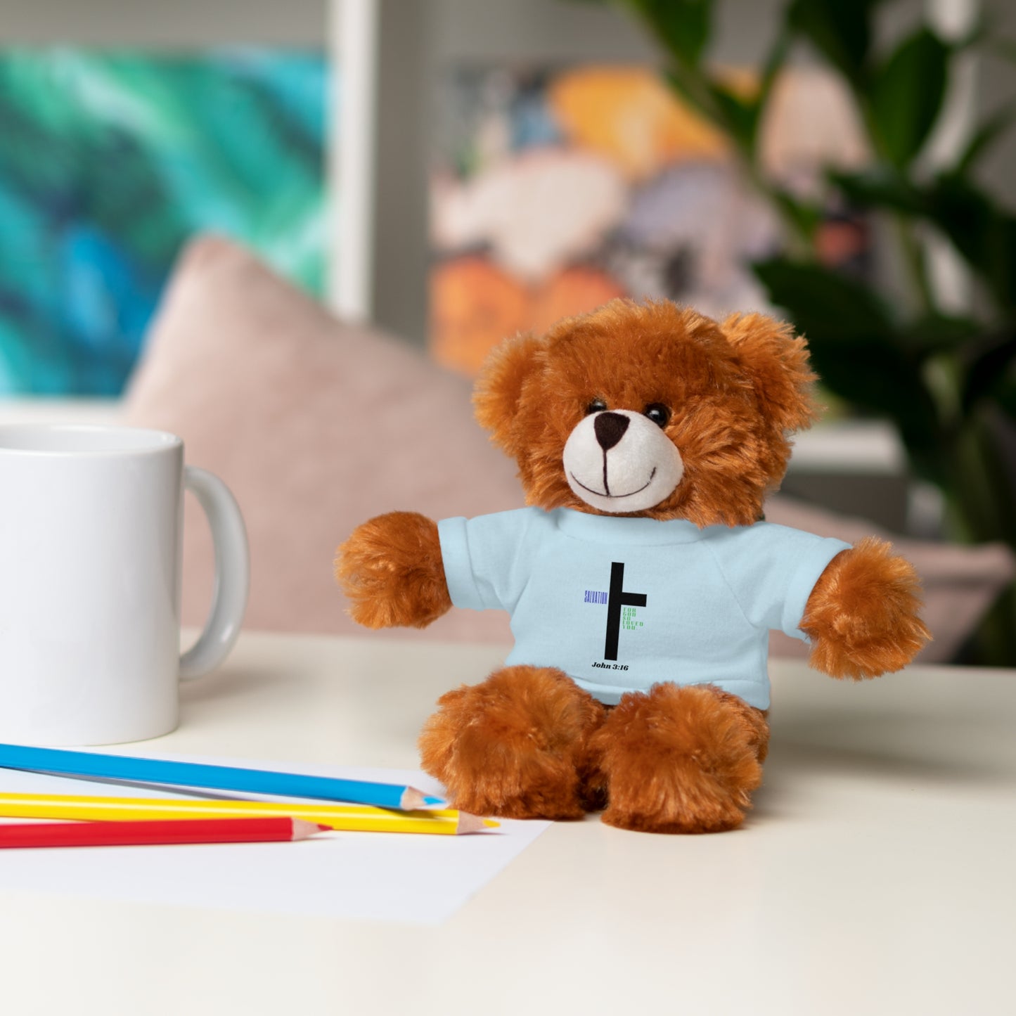 For God so loved you -Stuffed Animals