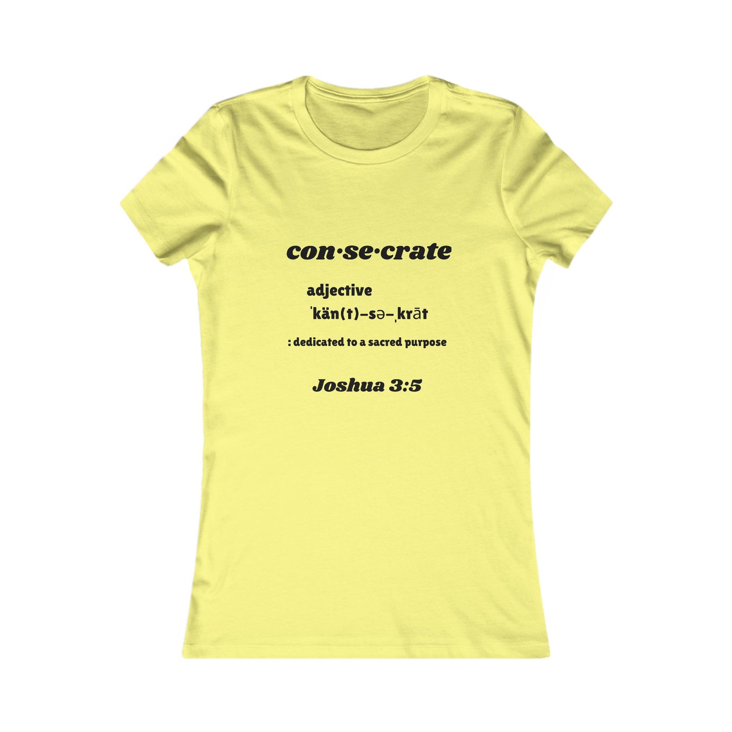 Consecrate-Tee Shirt - Intimate Time with the Lord, Word of God Collection