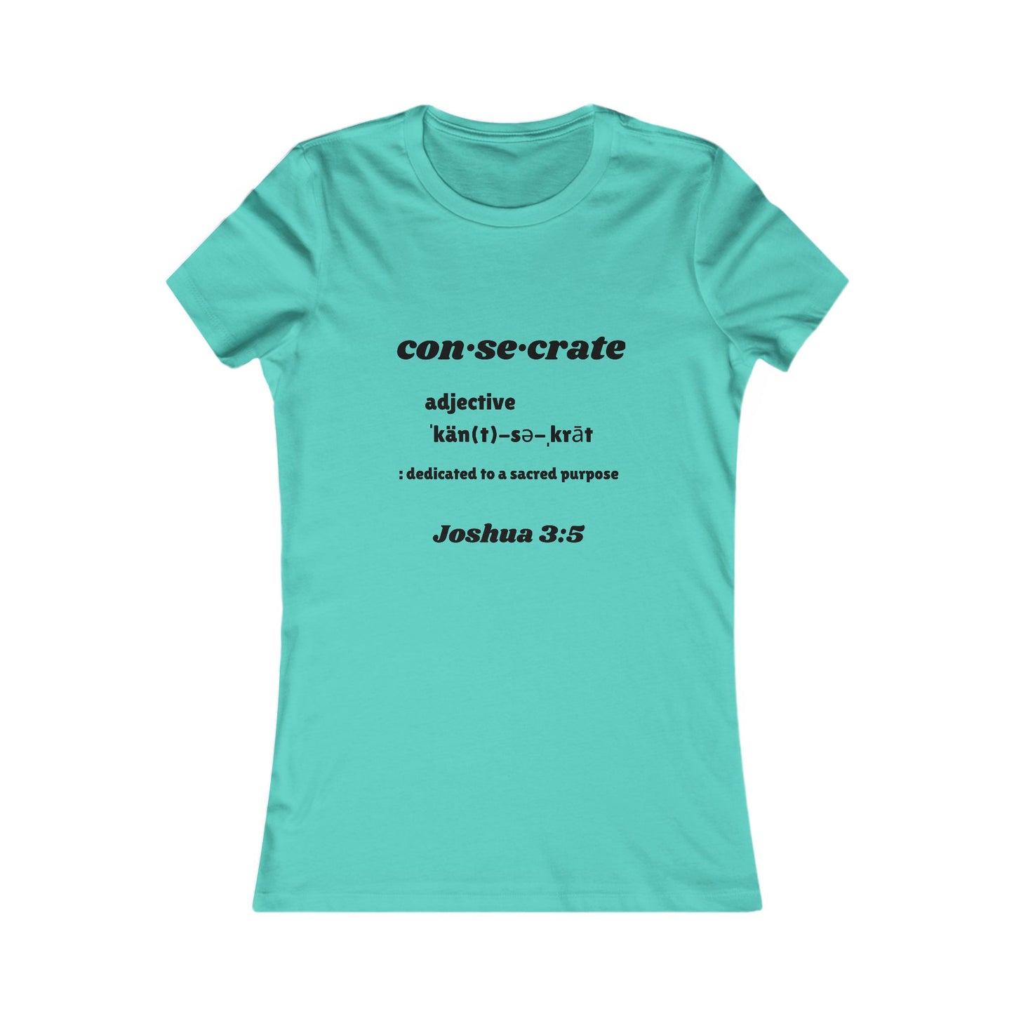 Consecrate-Tee Shirt - Intimate Time with the Lord, Word of God Collection